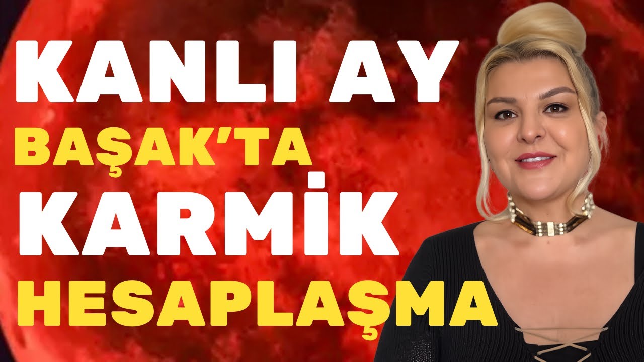 3 Mart 2026 Kanlı Ay Tutulması: Başak’ta Karmik Hesaplaşma Başlıyor.