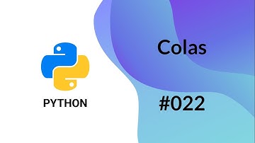 🐍 PYTHON FACIL desde cero - #022 Colas (NEW)