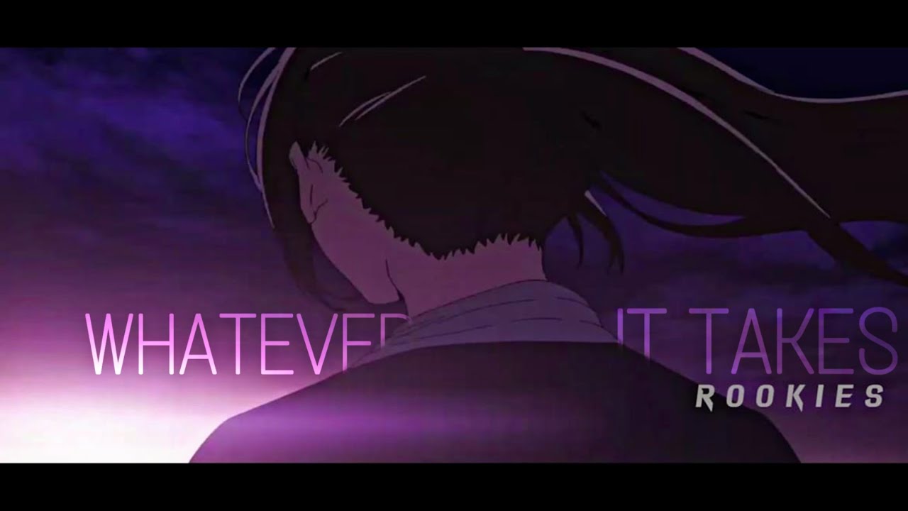 [AMV] Whatever It Takes || Anime mix || Imagine Dragons || Rookies