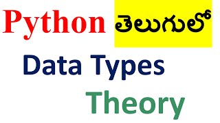 1.2T Data Types In Python Theory | Python Programming