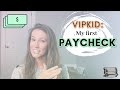 VIPKID: My First Paycheck $