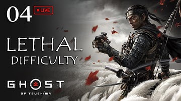 Ghost of Tsushima - LETHAL DIFFICULTY No Upgrades - Part 4