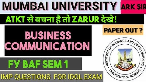 BUSINESS COMMUNICATION FY BAF SEM 1 PAPER PATTERN IMPORTANT QUESTIONS MUMBAI UNIVERSITY IDOL EXAM