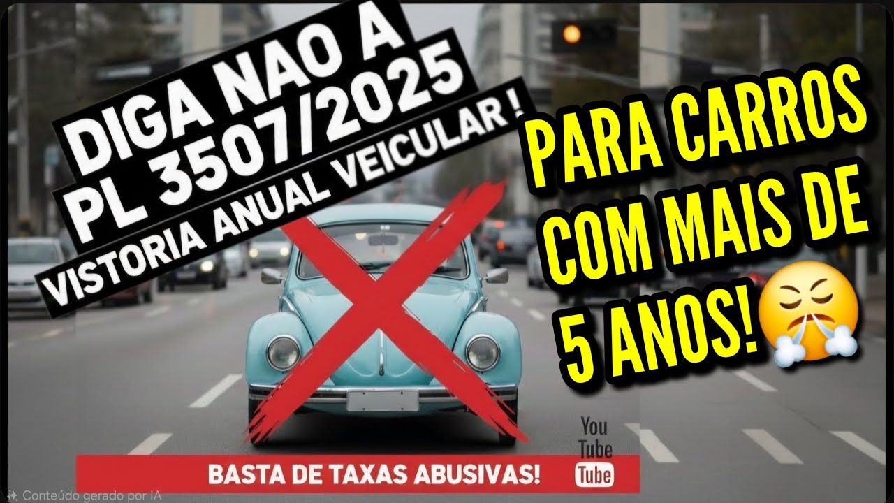 PL 3507/2025 VISTORIA ANUAL VEICULAR OBRIGATÓRIA EM PROCESSO NO CONGRESSO!