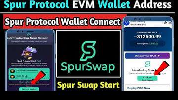 Spur Protocol New Update | Spur Protocol Connect Wallet | Spur Protocol EVM Wallet Address