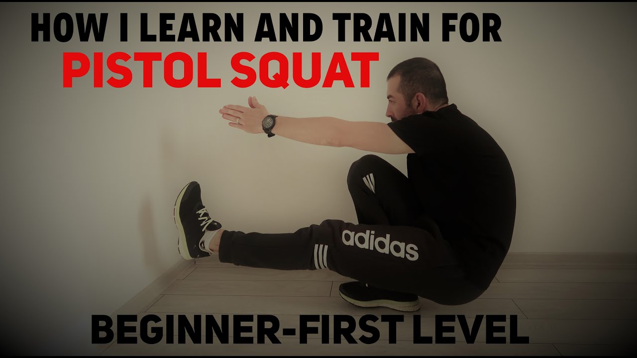 How I learn and train for Pistol Squats (beginner) - YouTube