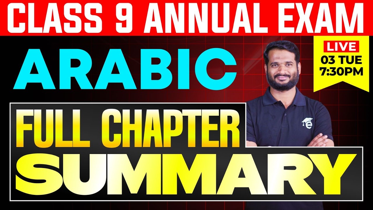 Class 9 Arabic | Full Chapter summary | Eduport Class 9