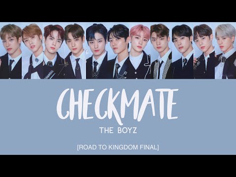 THE BOYZ (더보이즈) - CHECKMATE - Road to Kingdom [Han|Rom|Eng Lyrics]
