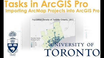 Tasks in ArcGIS Pro: Importing ArcMap Projects into ArcGIS Pro