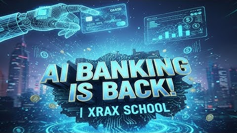AI Banking 2026 — The Future of Money | Xrax School