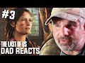 Dad Reacts to The Last of Us Remastered ALL CUTSCENES Part 3 - Tess Infected &amp; Old Favors