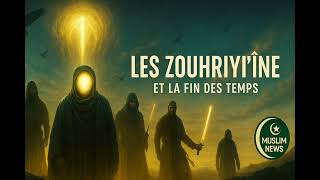 Les Zouhriyîne Et La Fin Des Temps