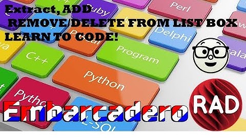 Extract, Add and Delete from List box c++ embarcadero