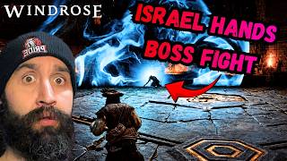 The BEST Strategy to Defeat Israel Hands Windrose Gameplay