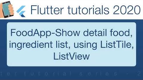 25-Navigation | Food App-Show detail food, ingredient list, using ListTile, ListView