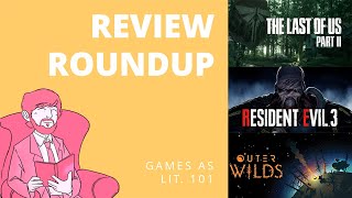 Review Roundup - The Last of Us Part II , Outer Wilds, and more!