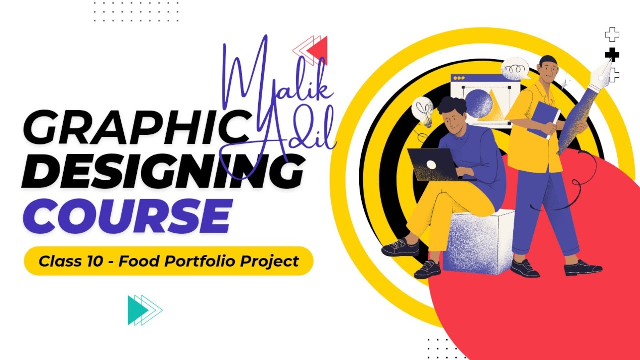 Graphic Designing | Class # 10 | Adil Malik - YouTube