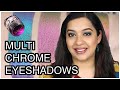 How to use multi chrome eyeshadows Feat. Karla Cosmetics multi chromes