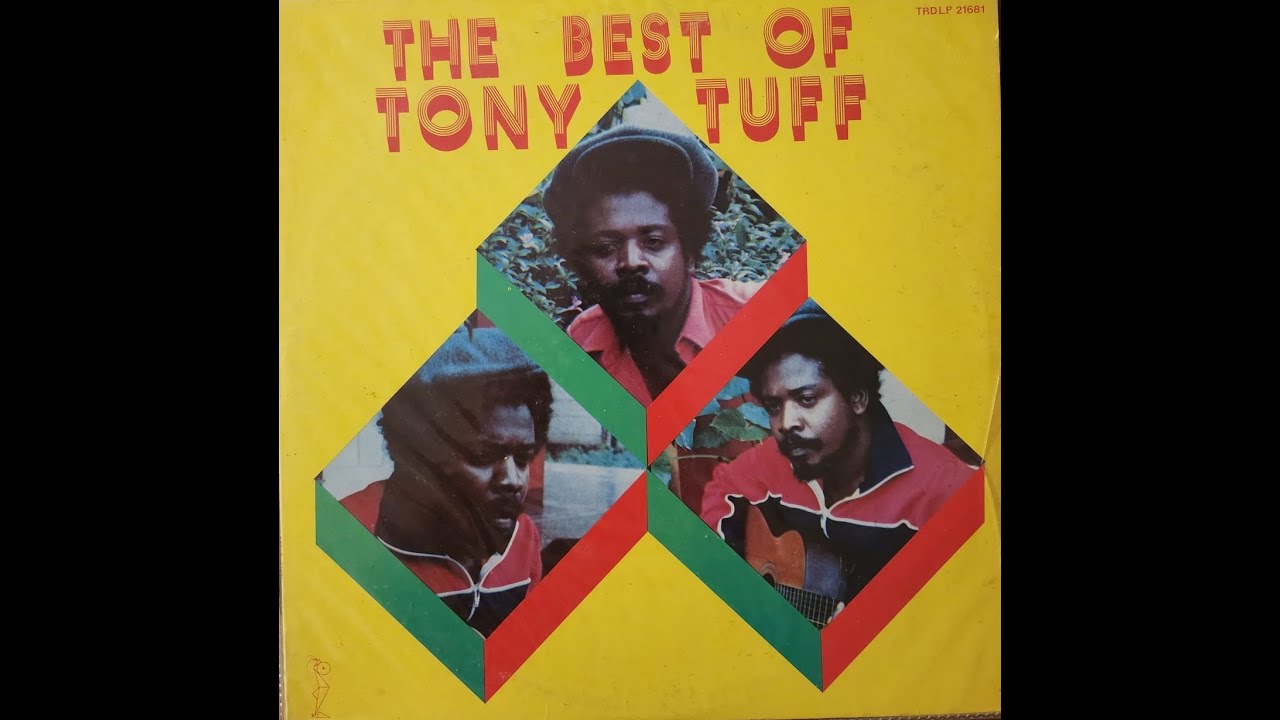 The Best Of Tony Tuff - YouTube
