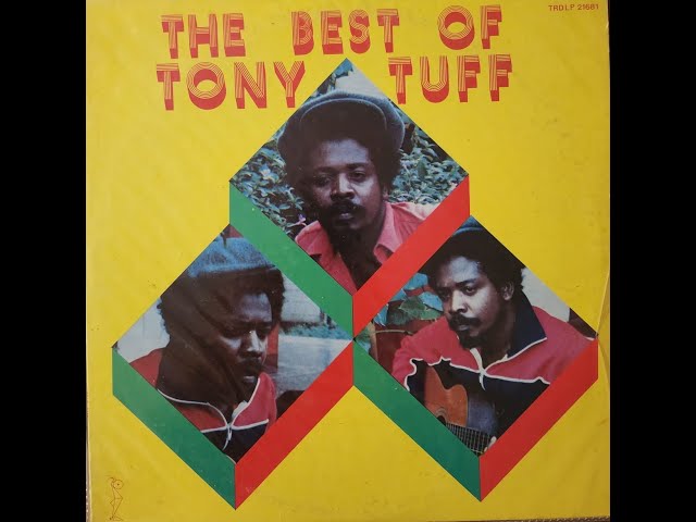 The Best Of Tony Tuff - YouTube