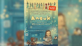 Anouk und das Geheimnis der Weihnachtszeit - Official Trailer
