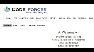 Watermelon || CodeForces || Java