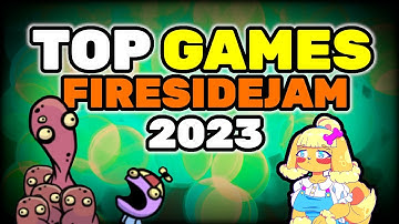 My TOP GAMES of the Fireside Game Jam 2023