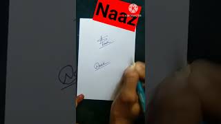 Naaz name signature #shortcuts #trending #viral #youtubeshorts