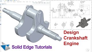 Solid Edge Tutorials #54 |  Design Crankshaft Engine - 3D Modeling Practice Exercise For Beginer