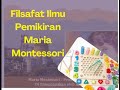 Filsafat Ilmu Pemikiran Maria Montessori