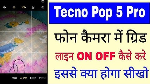 Tecno Pop 5 pro me camera grid line on off kaise kare।how to use camera grid line in tecno pop 5 pro