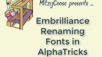 Embrilliance AlphaTricks Renaming Fonts