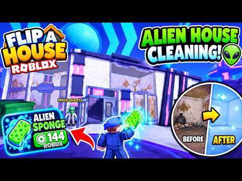 I Spent 20 MINUTES Cleaning This HUGE Alien House! 👽 | Roblox Flip a House