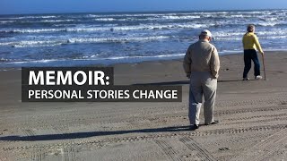 Memoir: Personal Stories Change