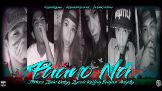 Paano Na - Jprince , Zhein Origg , Zycah , Reffag & Eugene Ft. Angelly Rebelde Records