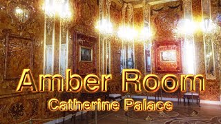 Amber Room in Catherine Palace