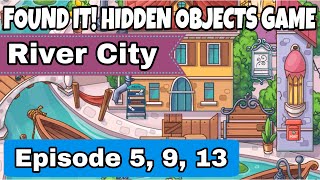 Found It! Hidden Objects Game Gameplay - River City Episode 5 / 9 / 13