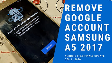 HOW TO REMOVE GOOGLE ACCOUNT SAMSUNG A5 2017 A520F ANDROID 8 FINALE UPDATE DEC 1, 2020