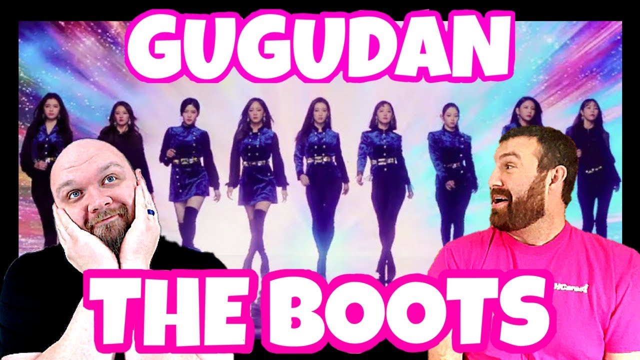 KPOP REACTION: GUGUDAN THE BOOTS (2018) I RUINED A PERFECTLY GOOD SHIRT!!!