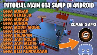 CARA BERMAIN GTA SAMP ROLEPLAY INDONESIA DI ANDROID!