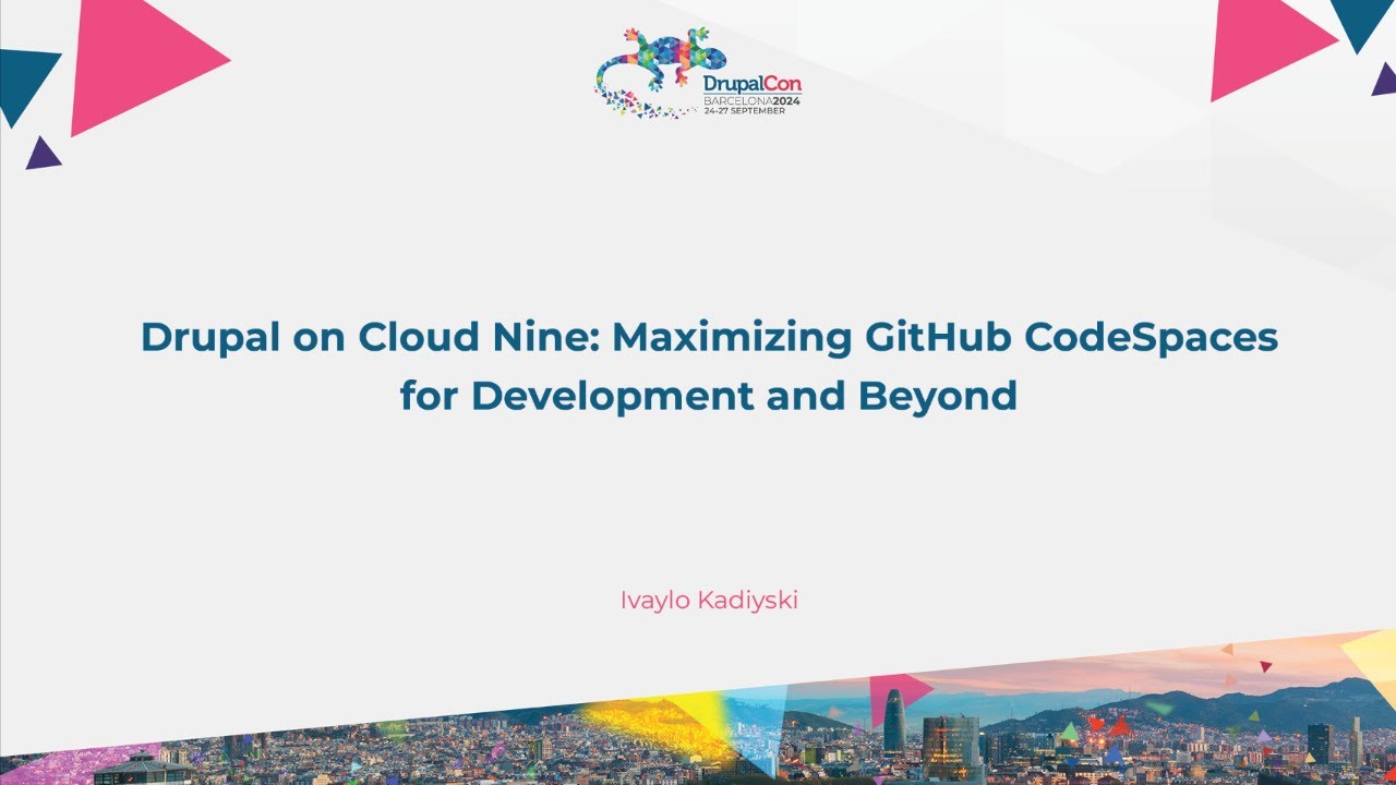 Drupal on Cloud Nine: Maximizing GitHub CodeSpaces for Development and ...