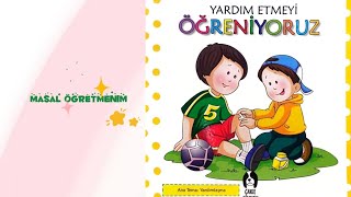 Yardım Etmeyi Öğreniyoruz - 2  #eğiticihikayeler #öğreniyorum #çocuklariçin