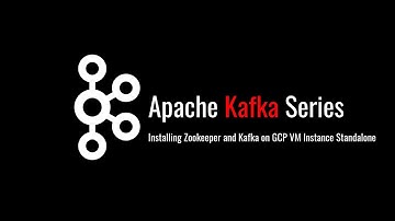 Installing Zookeeper and Kafka on GCP VM Instance Standalone 18