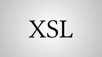 What Does "XSL" Stand For?