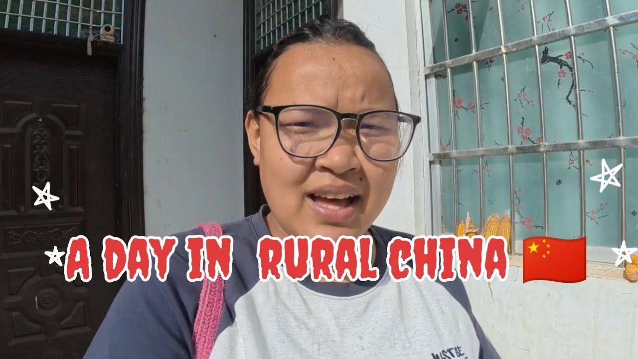 A realistic weekend: An ordinary Nepali girl living in rural China