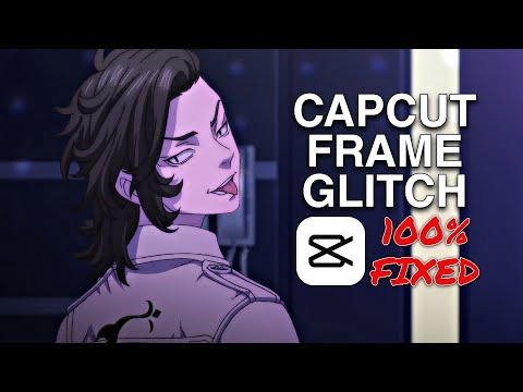 Frame Glitch Problem Fixed! - CapCut Basic Tutorial