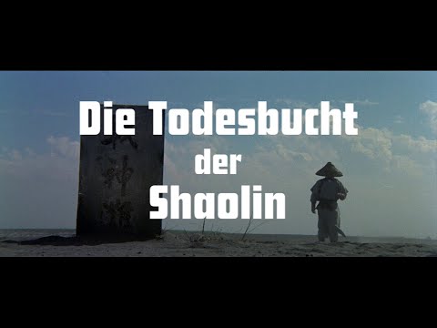 DIE TODESBUCHT DER SHAOLIN (1973) Deutscher Trailer