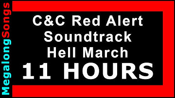 C&C Red Alert Soundtrack - Hell March 🔴 [11 HOUR LOOP] ✔️