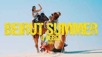 G REBEL -  BEIRUT SUMMER  (Official Music Video)