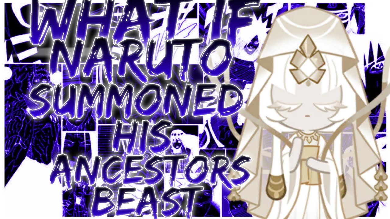 what if Naruto summoned his ancestors' beast